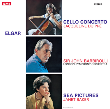 Jacqueline du Pré & London Symphony Orchestra Sir John Barbirolli & Janet Baker Elgar